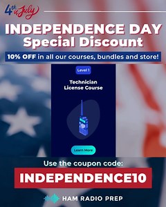 🎆 INDEPENDENCE DAY SPECIAL! Celebrate with 10% OFF all Ham Radio Prep courses, bundles, and the store! 🎉 ✅ Technician, General and Amateur License Courses ✅ HF Masterclass, Ham Radio Basics and Emmergency Communications Courses. ✅ Our shop! https://hamradioprep.com/shop/ Just use code INDEPENDENCE10 at checkout — valid until July 7! 📲 Learn. Upgrade. Get licensed. 👉 https://hamradioprep.com/ | Ham Radio Prep