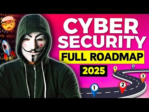 CyberSecurity Roadmap 2025 | How to Start From ZERO and Get a JOB! | Full Guide