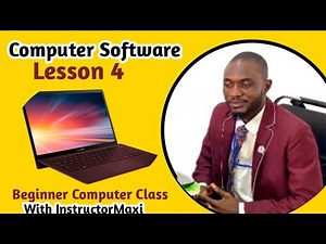 Lesson 4: Computer Software Explained | Beginner Computer Class with InstructorMaxi