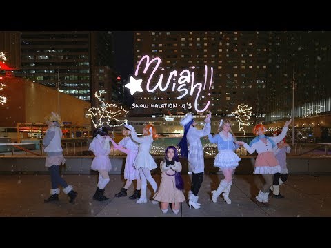【 MIRAI ★ WISH !! 】μ's - Snow Halation【 Love Live! Cosplay Dance Cover 】