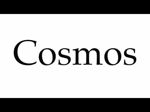How to Pronounce Cosmos