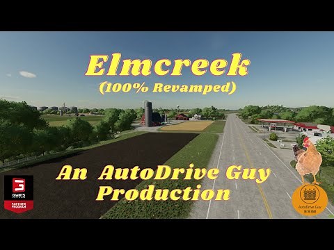 Farming Simulator 22 - Elmcreek AutoDrive. (100% Revamped)