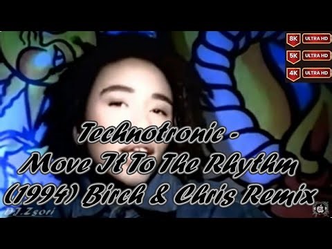 Technotronic - Move It To The Rhythm (1994) Birch & Chris Remix