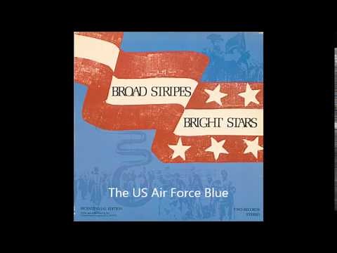 The Air Force Song - The United States Air Force Band and Singing Sergeants
