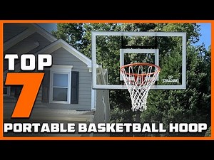 Top 7 Best Portable Basketball Hoops for 2025