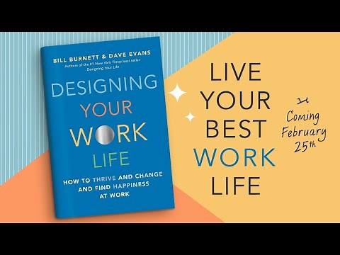 Designing Your Work Life: What to Expect from Bill Burnett and Dave Evans New Book