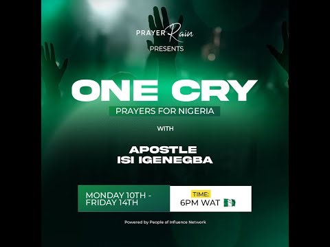 DAY 2 || ONE CRY | PRAYERS FOR NIGERIA || APOSTLE ISI IGENEGBA