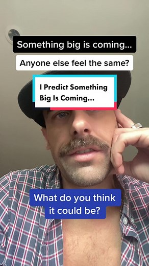 Feeling Something Big is Coming - Predictions 2023