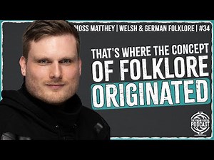 Folk Magic & Myth: Exploring German and Welsh Traditions w/ Moss Matthey
