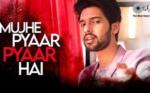 【印度MV】Mujhe Pyaar Pyaar Hai （《Bhoot Police》插曲 歌手：Armaan Malik, Shreya Ghoshal）
