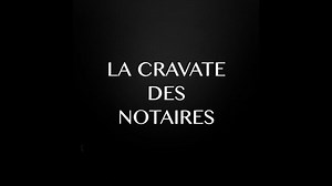 La cravate des notaires