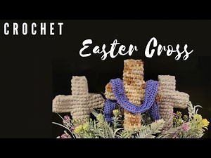 Quick & Easy Crochet Easter Cross