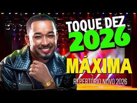 TOQUE DEZ CD 2026 - SABOR NA MAXIMA - LANÇAMENTO MILSINHO #TOQUEDEZ MUSICAS NOVAS 2026