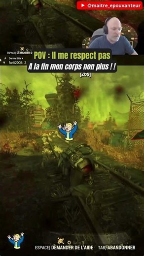 FALLOUT 76 : Quand on te respect pas et que ta mort est marrante !