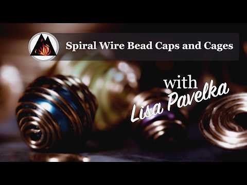 Sassy Spirals Techniques - Bead Caps and Cages