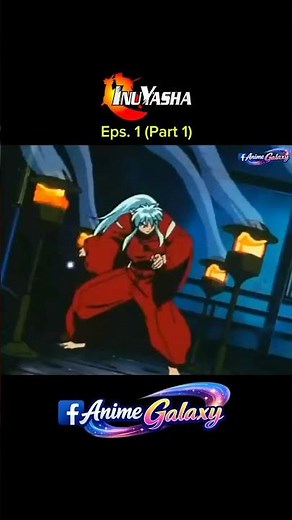 inuyasha eps. 1 (part 1) #Inuyasha #AnimeNostalgia #Kagome #Anime90an #FYPAnime
