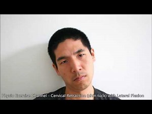 Cervical Retraction (Chin Tuck) with Lateral Flexion