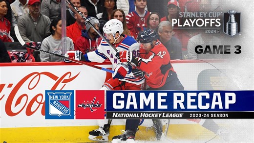 Gm 3: Rangers @ Capitals 4/26 | NHL Highlights | 2024 Stanley Cup Playoffs