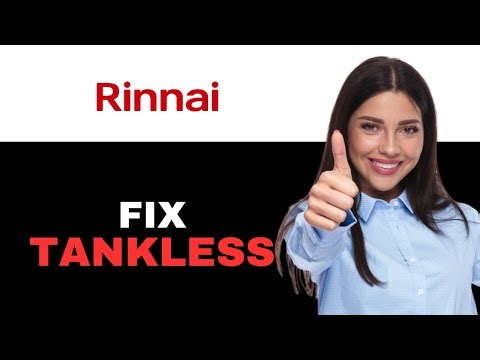 How To Fix Rinnai Tankless Water Heater Error Code 17 2025