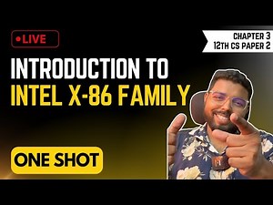 Chap. 3 Introduction to X86 family | One Shot | Maharashtra Board | 12th CS Part 2