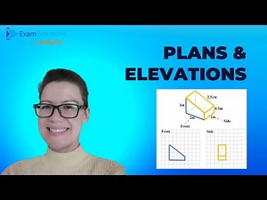 Plans and Elevations | ExamSolutions