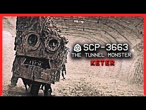 SCP-3663 │ The Tunnel Monster │ Keter │ Sapient/Self-Repairing SCP