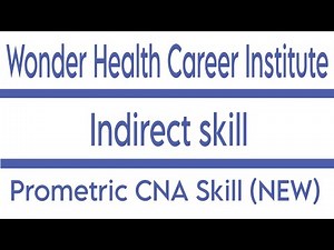 CNA INDIRECT SKILLS