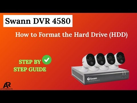 Swann DVR 4580: How to Format the Hard Drive (HDD)