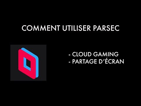 Comment utiliser PARSEC - CLOUD GAMING - JOUER à DISTANCE ! (matthias_dess)