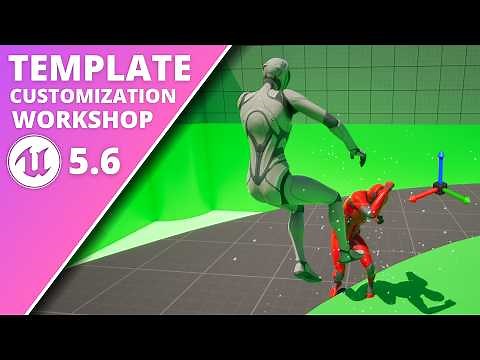 Unreal Engine 5.6 Template Customization Workshop - Third Person Combat Template Explained