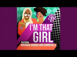 I'm That Girl (Sky Girls Zed Anthem)