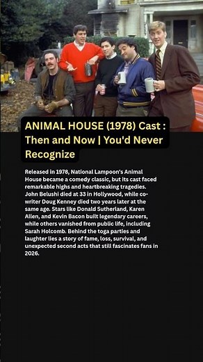 ANIMAL HOUSE (1978) Cast : Then and Now | You'd Never Recognize
