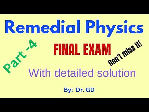Remedial Physics Final Exam Solution
