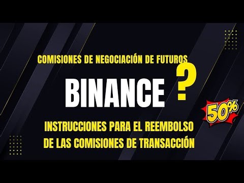 How much is the futures trading fee on Binance? How to recover your commission refund.