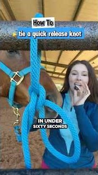 How to tie a quick release knot #horse #equestrianjourney #horseriding