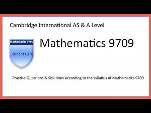 Lets Learn Cambridge International AS & A Level Math 9709 according to the Syllabus May/June 2026