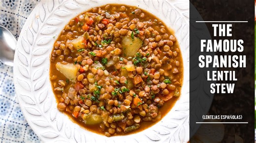 Classic Spanish Lentil Stew – A Comforting Taste of Spain