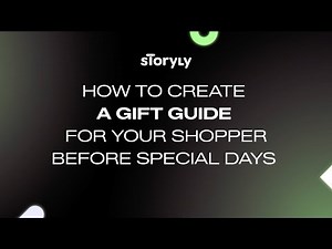 How to Create an Interactive Gift Guide for Your Shoppers with Storyly