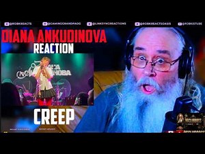 Diana Ankudinova Reaction - Creep" Live - Requested
