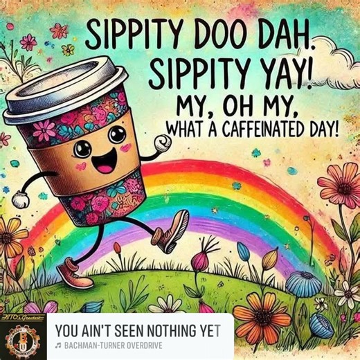 ☕ 🎵 Good Morning ☕ 🎵 ☕ 🎵 Today's Music Suggestion ☕ 🎵 Bachman Turner Overdrive - You ain't seen nothing yet! Humm a little with Coffee Laps of music Coffee @topfans Coffee, Comedy, Complaints & Common Sense. Coffee Society RadioCave | Coffee Secrets