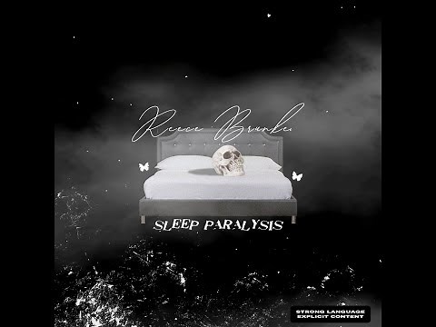 Reece Brunke - Sleep Paralysis (Prod. Mahon Beats)