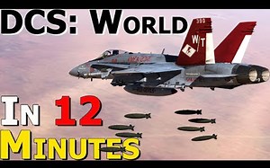 【DCS】12分钟介绍最逼真的空战模拟游戏[英文]
