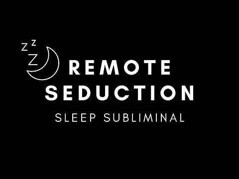 Remote Seduction Subliminal Affirmations [Attract a Specific Person While You Sleep]