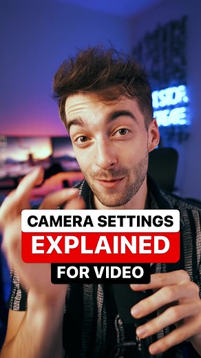 Understanding Camera Settings for Videography