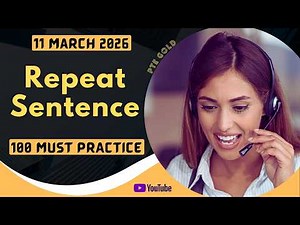 PTE Repeat Sentence - MARCH 2026 - MUST PRACTICE