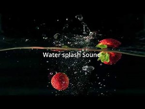 Satisfying Water splash Sound Effect - Free