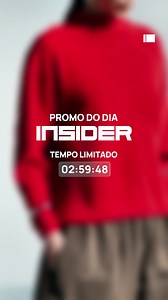 ⚡Aproveite a promo do dia antes que o tempo acabe | Insider Store