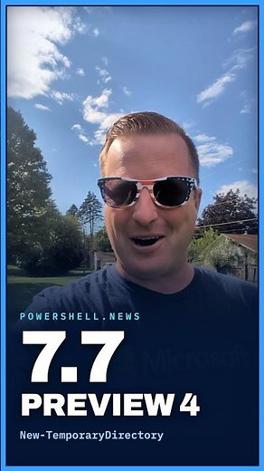 PowerShell 7.7 Preview 4 Adds New-TemporaryDirectory