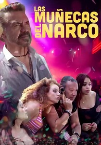 Las muñecas del narco - película: Ver online en español