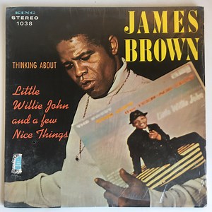 James Brown - Thinking About Little Willie John And A Few Nice Things